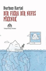 Bir Fıkra Bir Nefes Pekenok - Kurgu Kültür Merkezi