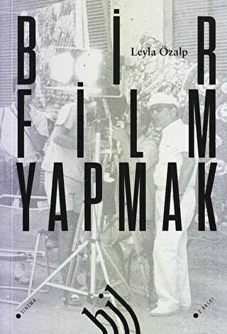 Bir Film Yapmak - Hil Yayınları