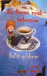 Bir Fincan Sıcak Tebessüm - Yafes Yayınları
