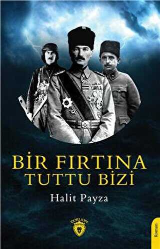 Bir Fırtına Tuttu Bizi - 1