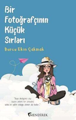 Bir Fotoğrafçının Küçük Sırları - 1
