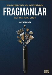 Bir Gazetecinin Yol Defterinden Fragmanlar - Nota Bene Yayınları
