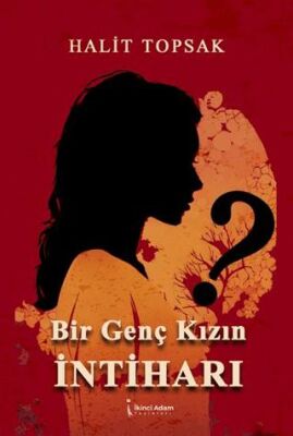 Bir Genç Kızın İntiharı - 1