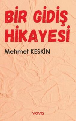 Bir Gidiş Hikayesi - 1