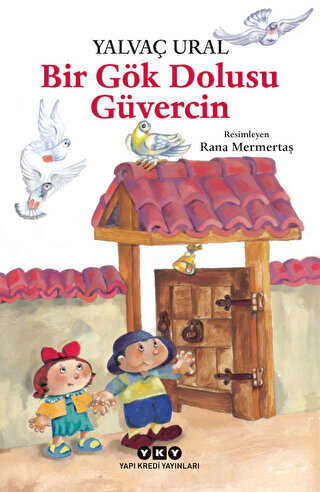 Bir Gök Dolusu Güvercin - Yapı Kredi Yayınları