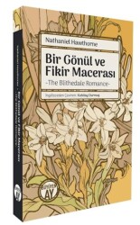 Bir Gönül ve Fikir Macerası- The Blithedale Romance - Büyüyen Ay Yayınları
