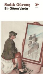 Bir Gören Vardır - Alakarga Sanat Yayınları