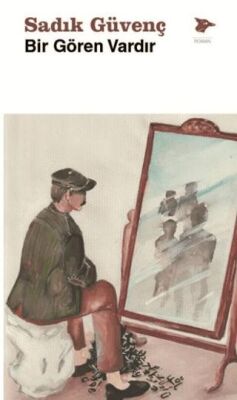 Bir Gören Vardır - 1