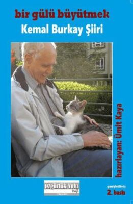 Bir Gülü Büyütmek: Kemal Burkay Şiiri - 1
