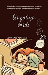 Bir Gülüşü Vardı - Bengisu Yayınları