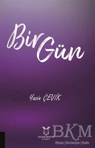 Bir Gün - Akademisyen Kitabevi