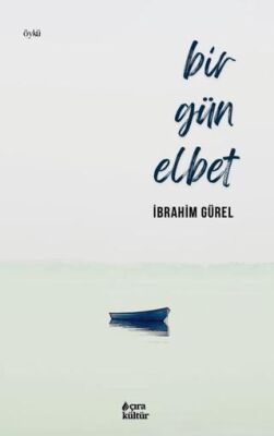 Bir Gün Elbet - 1
