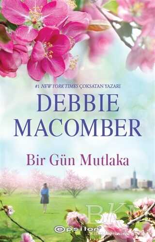 Bir Gün Mutlaka - Epsilon Yayınevi