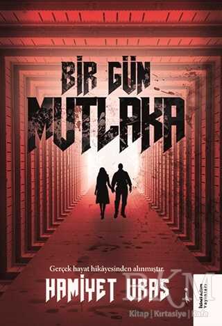 Bir Gün Mutlaka - 1