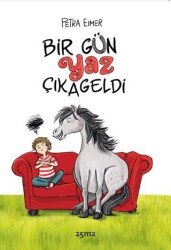 Bir Gün Yaz Çıkageldi - 25m2 Kitap