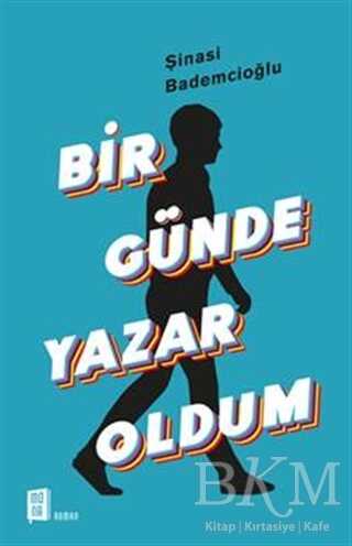 Bir Günde Yazar Oldum - Mona Kitap