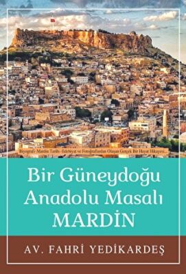 Bir Güneydoğu Anadolu Masalı Mardin - 1