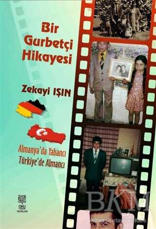 Bir Gurbetçi Hikayesi - Okuyorum Yayınları