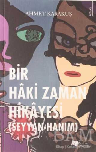 Bir Haki Zaman Hikayesi - Karina Yayınevi