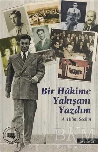 Bir Hakime Yakışanı Yazdım - Literatür Yayıncılık