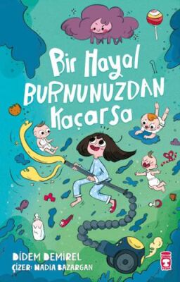 Bir Hayal Burnunuzdan Kaçarsa - 1