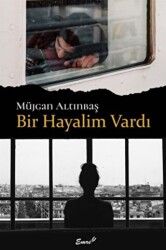 Bir Hayalim Vardı - Emre Yayınları