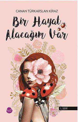 Bir Hayat Alacağım Var - Sinada Kitap