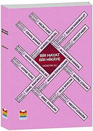 Bir Hayat Bir Hikaye - Zeytinburnu Belediyesi Kültür Yayınları