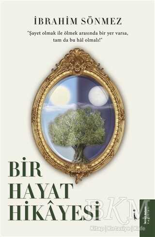 Bir Hayat Hikayesi - İkinci Adam Yayınları
