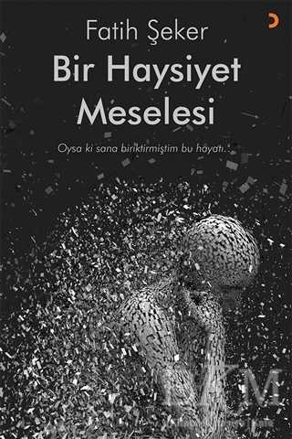 Bir Haysiyet Meselesi - Cinius Yayınları