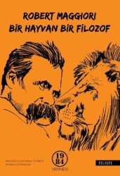 Bir Hayvan, Bir Filozof - 1984 Yayınevi