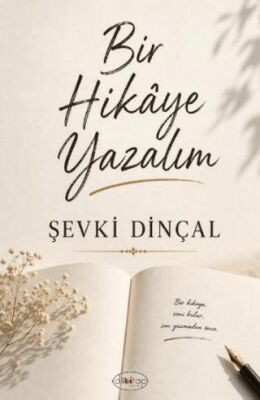 Bir Hikaye Yazalım - 1