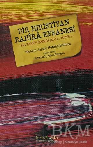 Bir Hıristiyan Bahira Efsanesi - İnkılab Yayınları