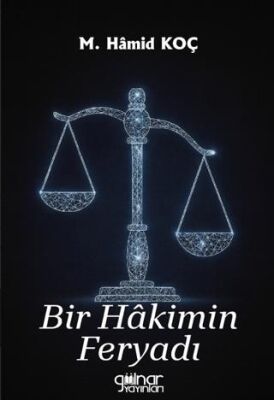 Bir Hâkimin Feryadı - 1