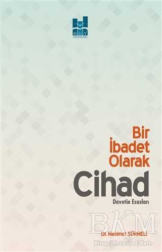 Bir İbadet Olarak Cihad - Mgv Yayınları