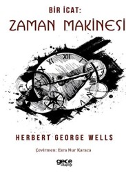 Bir İcat : Zaman Makinesi - Gece Kitaplığı