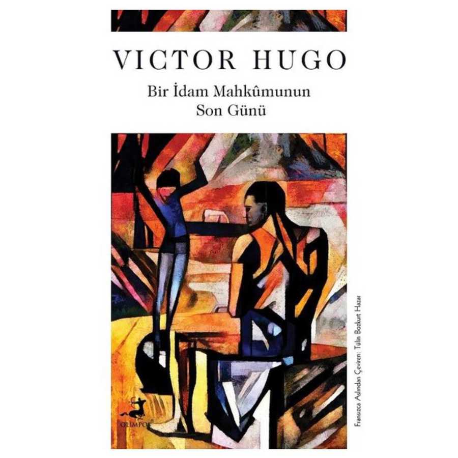 Bir İdam Mahkumunun Son Günü - Olimpos Yayınları