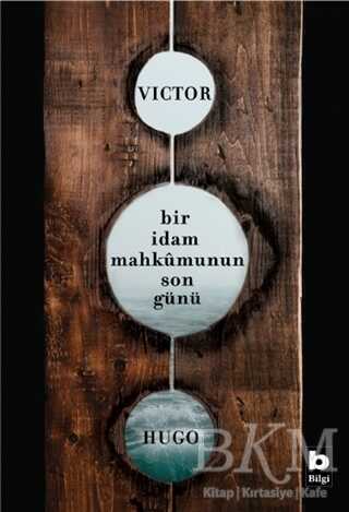 Bir İdam Mahkumunun Son Günü - Bilgi Yayınevi