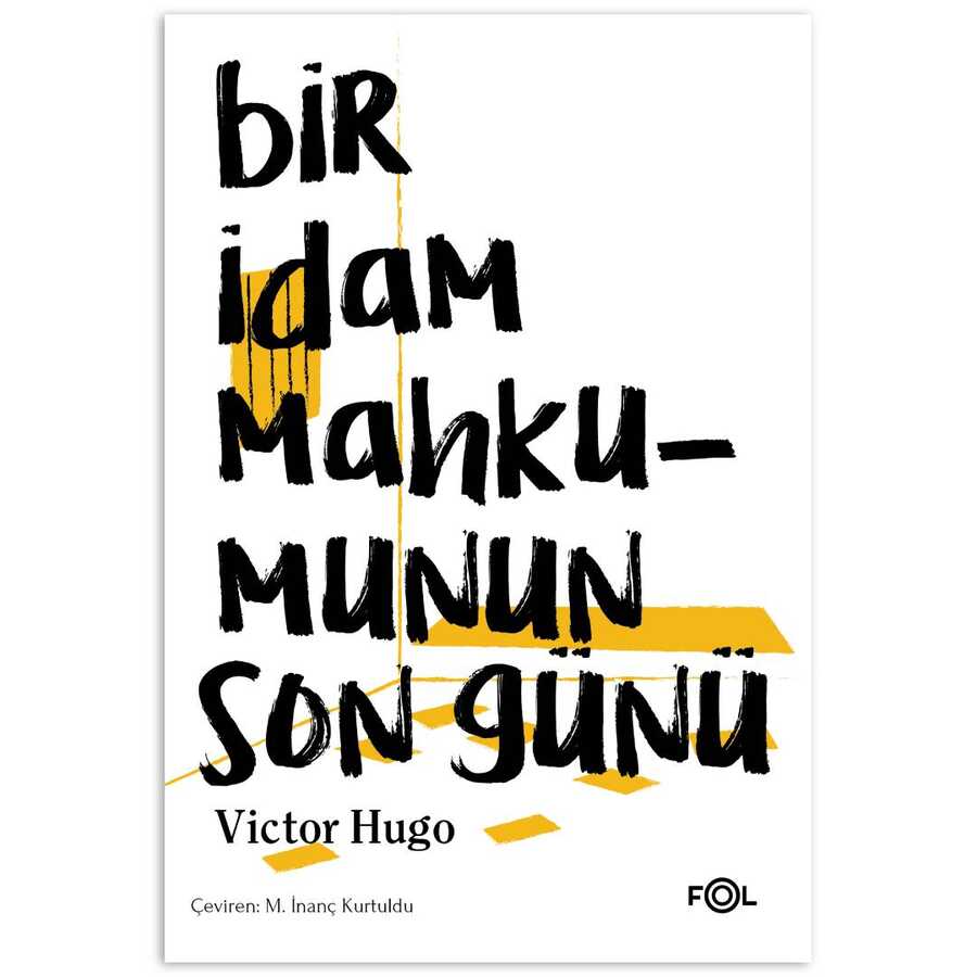 Bir İdam Mahkumunun Son Günü - Fol Kitap