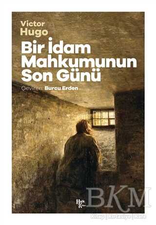 Bir İdam Mahkumunun Son Günü - Halk Kitabevi