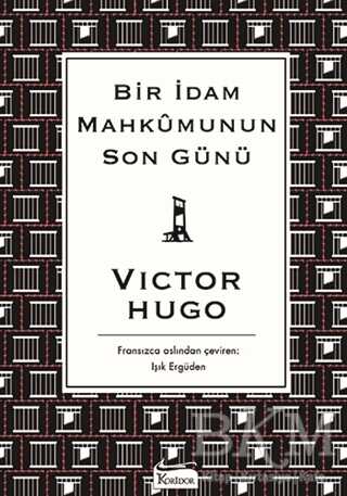 Bir İdam Mahkumunun Son Günü - Koridor Yayıncılık
