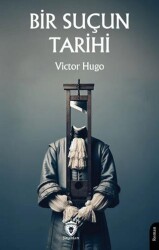 Bir Suçun Tarihi - Dorlion Yayınları