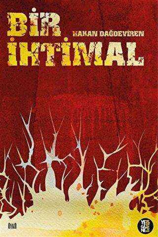 Bir İhtimal Öyküler - Yegane Kitap