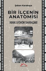 Bir İlçenin Anatomisi - Kırmızı Çatı Yayınları