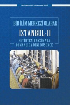 Bir İlim Merkezi Olarak İstanbul - II - 1