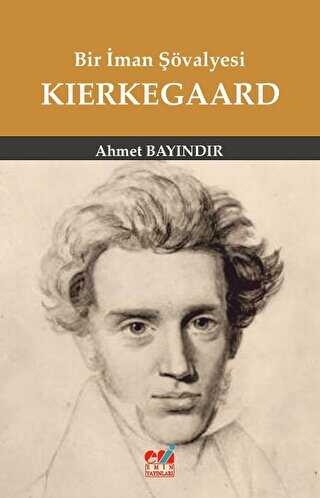 Bir İman Şövalyesi Kierkegaard - Emin Yayınları