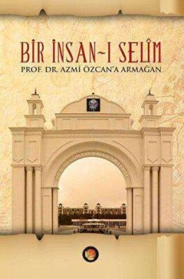 Bir İnsan-ı Selim - 1