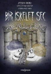 Bir İskelet Seç - Yeni İnsan Yayınevi