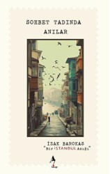 Bir İstanbul Aşığı - Sohbet Tadında Anılar - A7 Kitap