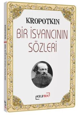 Bir İsyancının Sözleri - 1